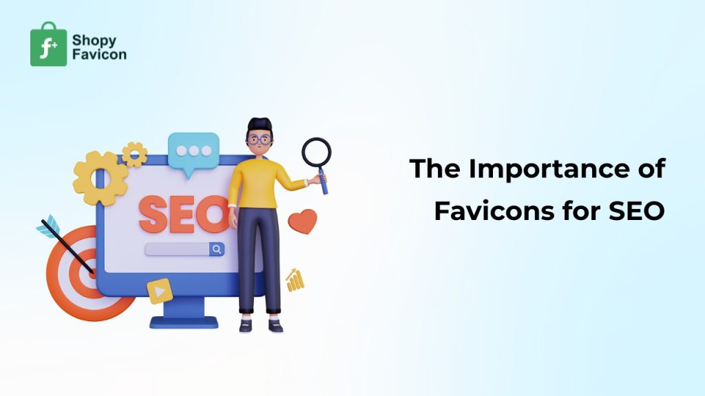 The Importance of Favicons for SEO