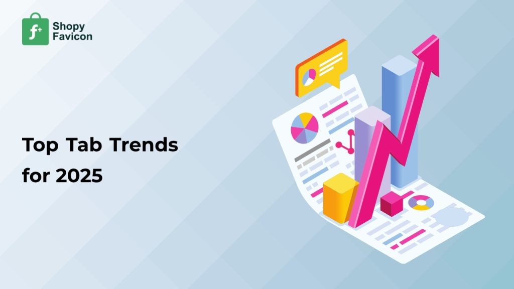 2025 Tab Trends: What’s Hot in Browser Branding